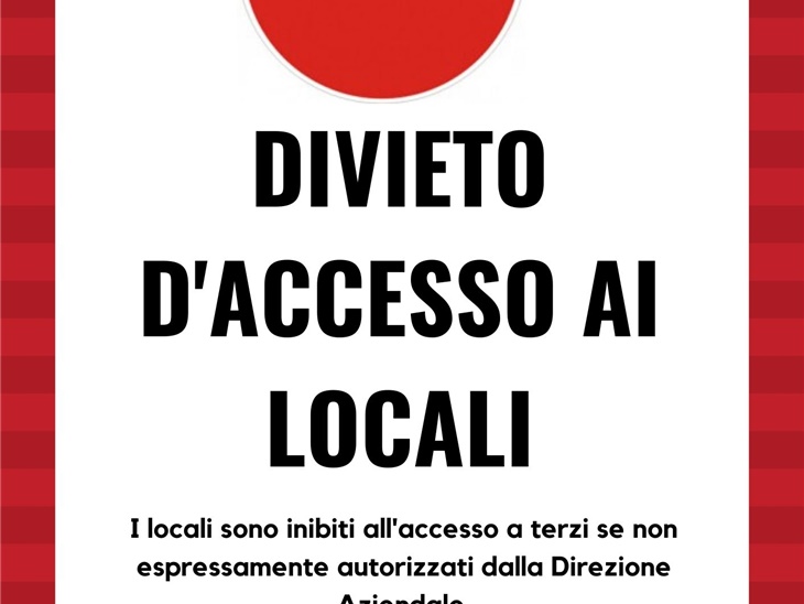 DIVIETO D'ACCESSO AI LOCALI AZIENDALI