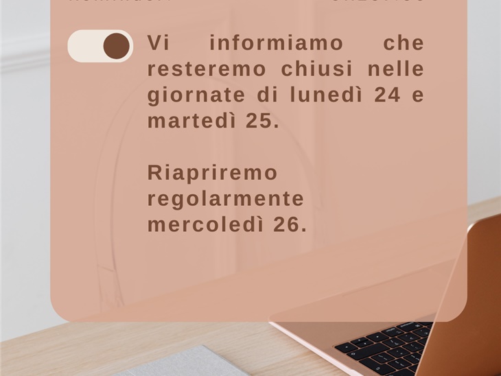 Leggi news | CHIUSURA LUNEDI' 24 E MARTEDI' 25 APRILE